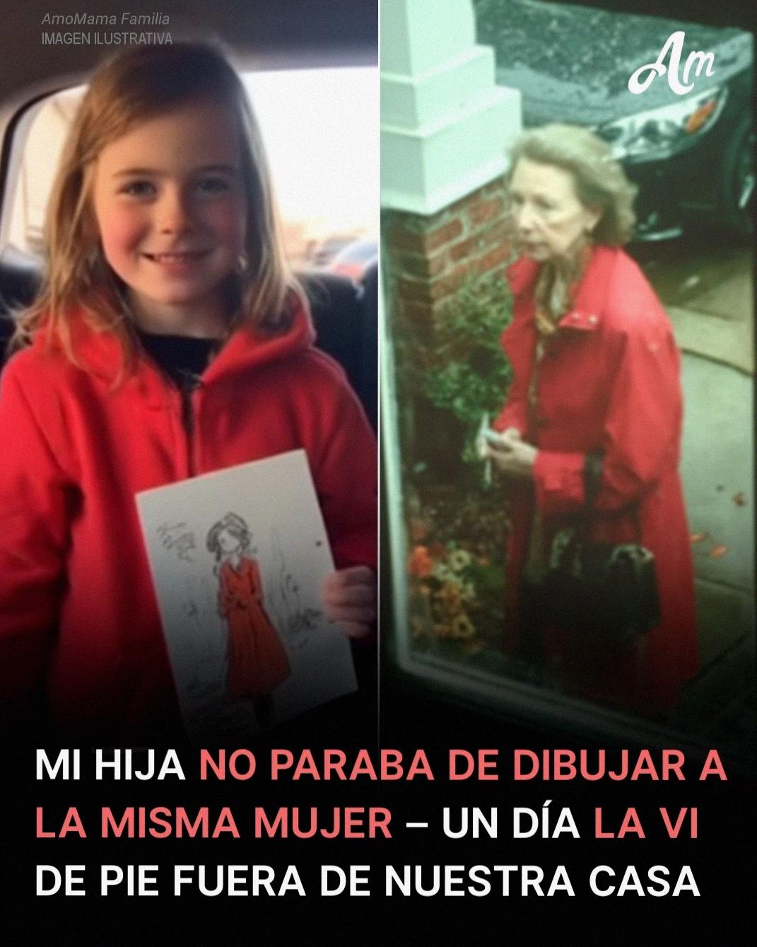 Mi hija no dejaba de dibujar a la misma mujer – Un día la vi parada afuera de nuestra casa