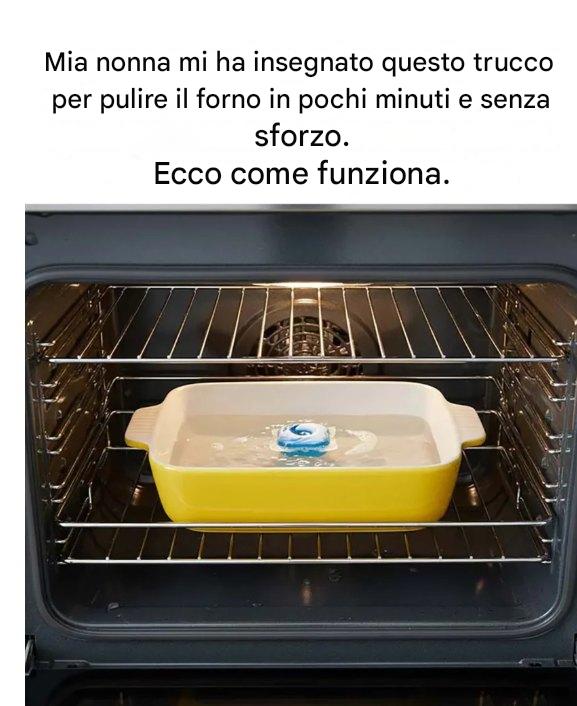 Ecco un semplice trucco vecchio stile per pulire il forno