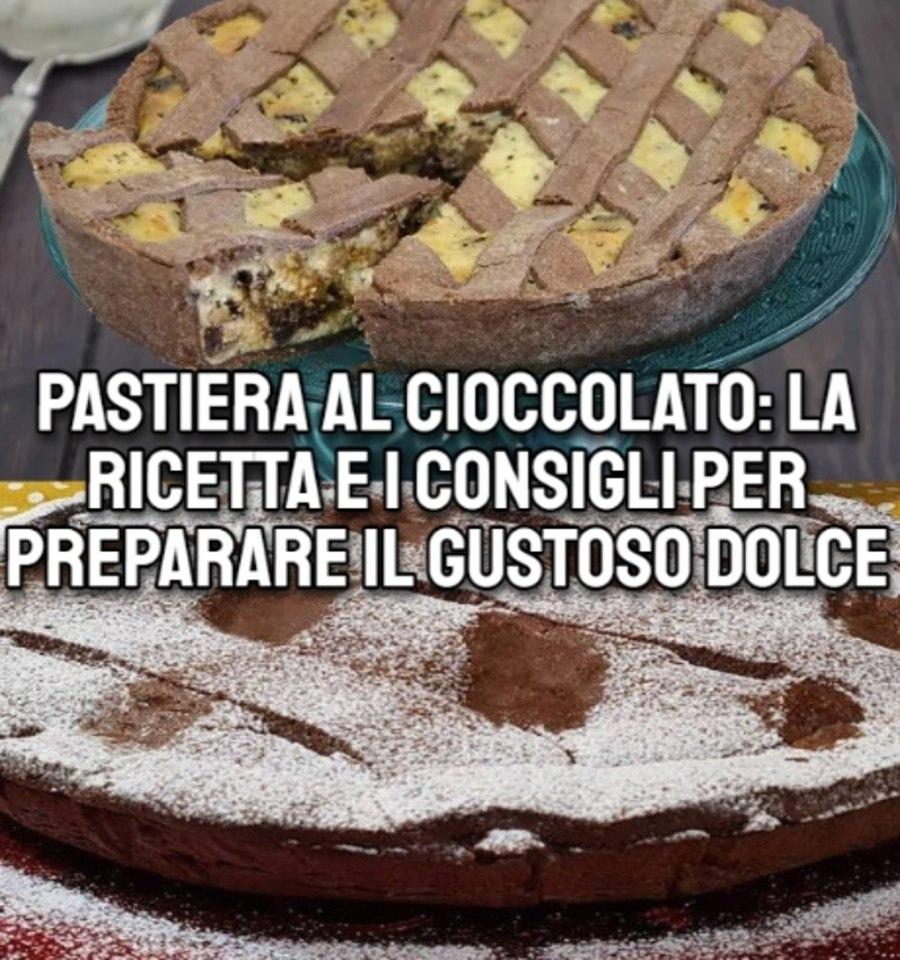 ⚫️ Pastiera al cioccolato: la ricetta e i consigli per preparare il gustoso dolce ⬇️⬇️