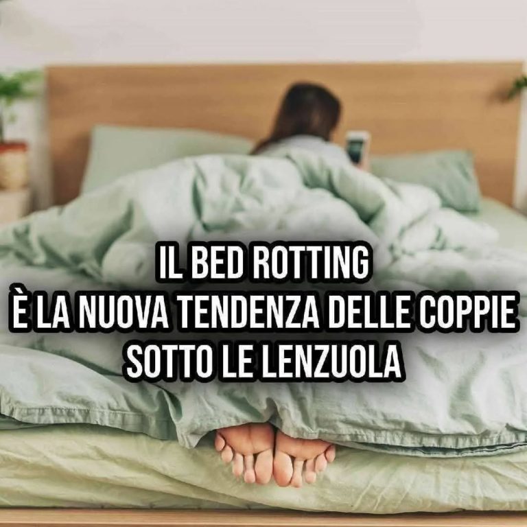 Il Bed Rotting consiste nel fare l’a…Altro…